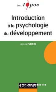 Introduction à la psychologie du développement