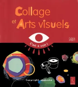 Collage et Arts visuels MS