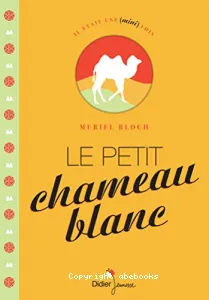 Petit chameau blanc (Le)