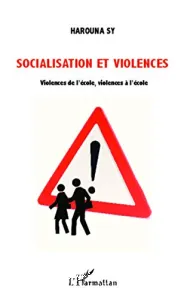 Socialisation et violences