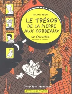 Le trésor de la pierre aux corbeaux