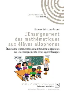 Enseignement des mathématiques aux élèves allophones (L')