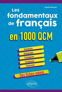 Fondamentaux de français en 1.000 QCM (Les)