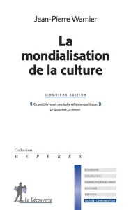 Mondialisation de la culture (La)