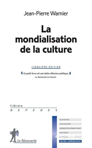 Mondialisation de la culture (La)