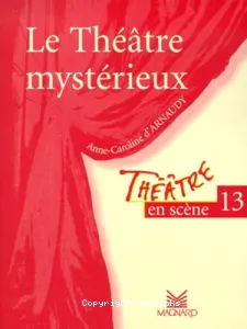 Le théâtre mystérieux