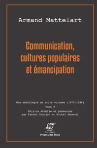 Communication, cultures populaires et émancipation