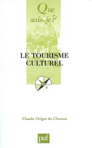 Tourisme culturel (Le)
