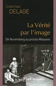 La vérité par l'image