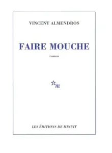 Faire mouche