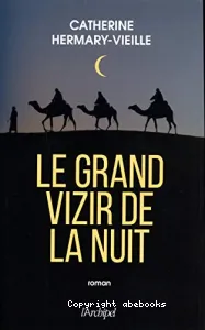 Grand vizir de la nuit (Le)