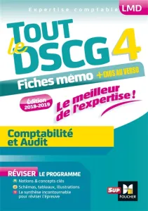 Tout le DSCG 4 : comptabilité et audit