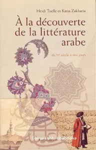 A la découverte de la littérature arabe