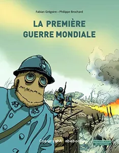 Première Guerre mondiale (La)