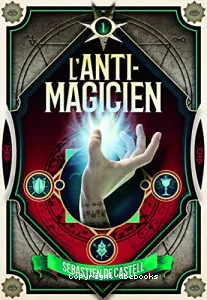 Anti-magicien (L')