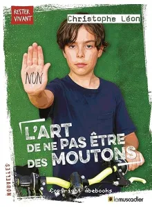 Art de ne pas être des moutons (L')