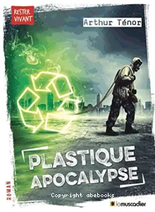 Plastique apocalypse