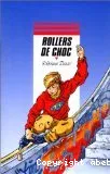 Rollers de choc