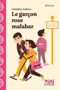 Garçon rose Malabar (Le)