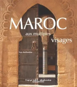 Maroc aux multiples visages