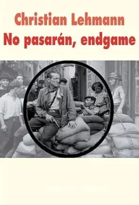 No pasaran, endgame