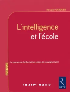 Intelligence et l'école (L')