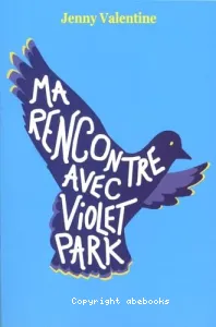 Ma rencontre avec Violet Park