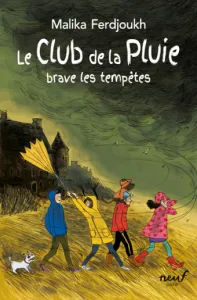 Le Club de la Pluie brave les tempêtes