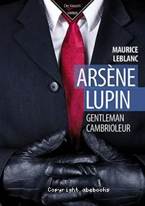 Arsène Lupin, gentleman-cambrioleur