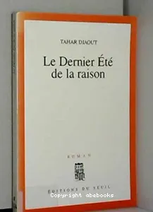 Le dernier été de la raison