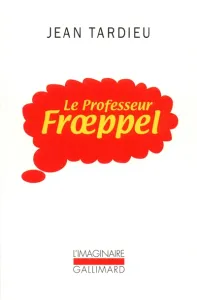 Le professeur Froeppel