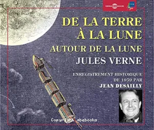 De la Terre à la Lune ; Autour de la Lune