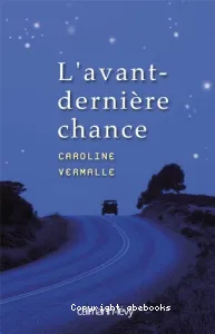 L'avant-dernière chance