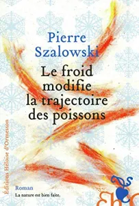 Le froid modifie la trajectoire des poissons