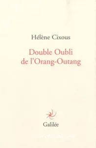 Double oubli de l'orang-outang