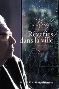 Rêveries dans la ville