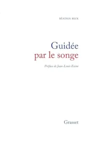 Guidée par le songe