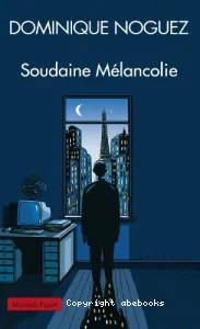 Soudaine mélancolie