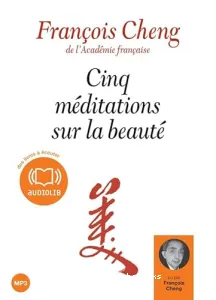 Cinq méditations sur la beauté