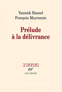 Prélude à la délivrance