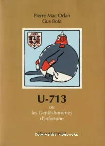 U-713 ou Les gentilshommes d'infortune