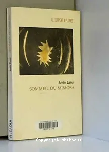 Sommeil du mimosa ; suivi de Sonate des loups