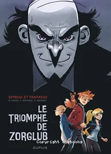 Triomphe de Zorglub (Le)