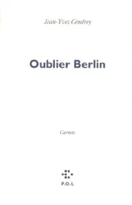 Oublier Berlin