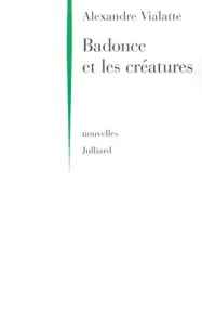 Badonce et les créatures