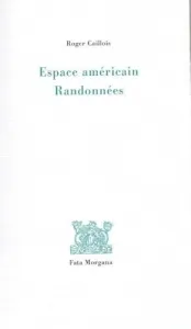 Espace américain ; Randonnées