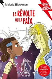 Révolte ou la paix (La)