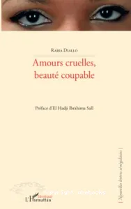 Amours cruelles, beauté coupable