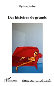 Des histoires de grands