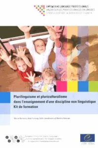 Plurilinguisme et pluriculturalisme dans l'enseignement d'une discipline non linguistique